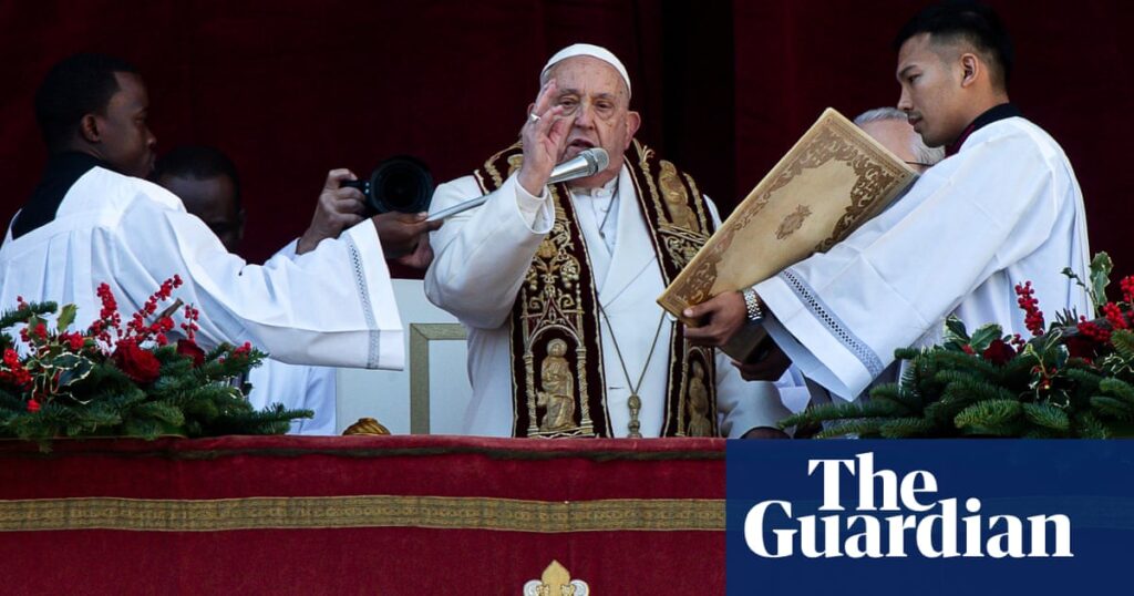 Pope Francis urges world to ‘silence sound of arms’ in Christmas speech | Pope Francis